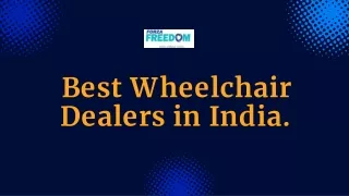Best Wheelchair Dealers in India