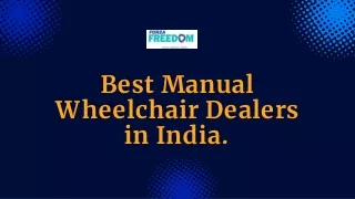 Best Manual Wheelchair Dealers in India