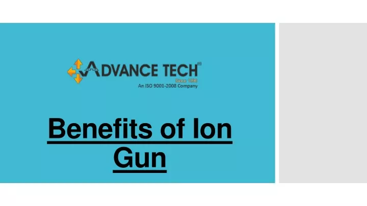 benefits of ion gun