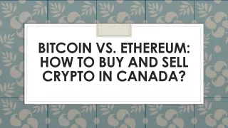 bitcoin vs ethereum how to buy and sell crypto in canada