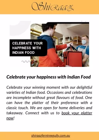 Celebrate Your Happiness With Indian Food