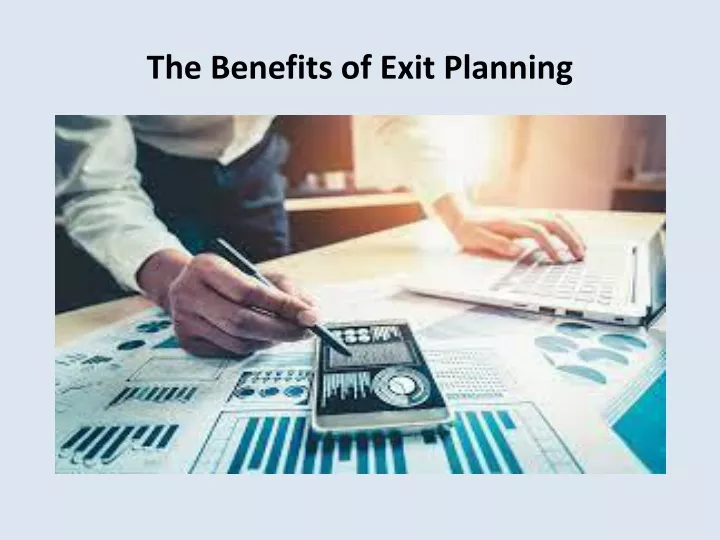 the benefits of exit planning