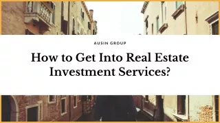 Ausin Group - How to Start a Real Estate Investment Group
