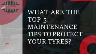 what are the top 5 maintenance tips to protect