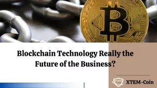 blockchain technology really the future