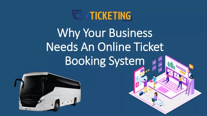 why your business needs an online ticket booking system