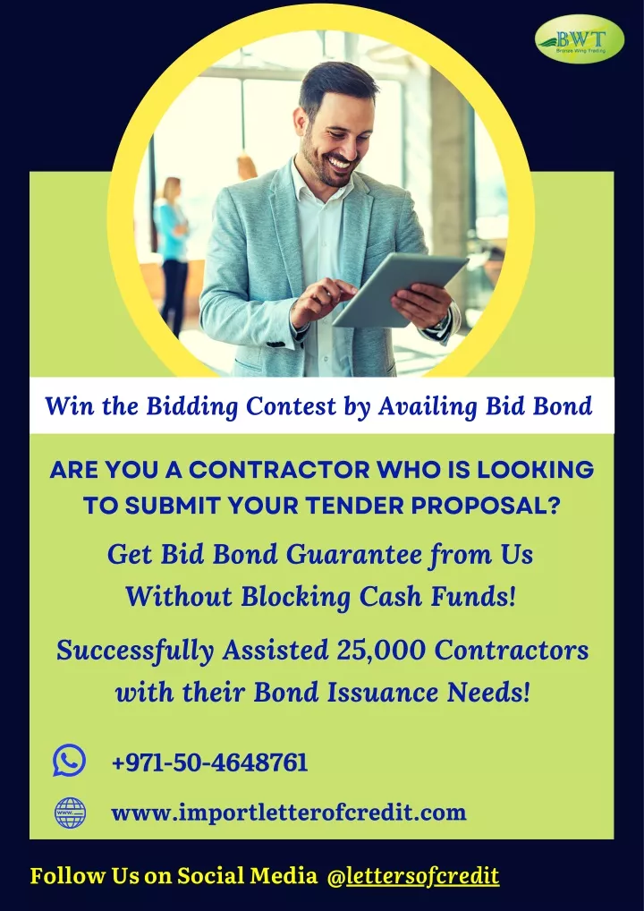 win the bidding contest by availing bid bond