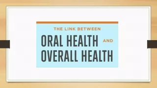 The Link Between Oral Health and Overall Health