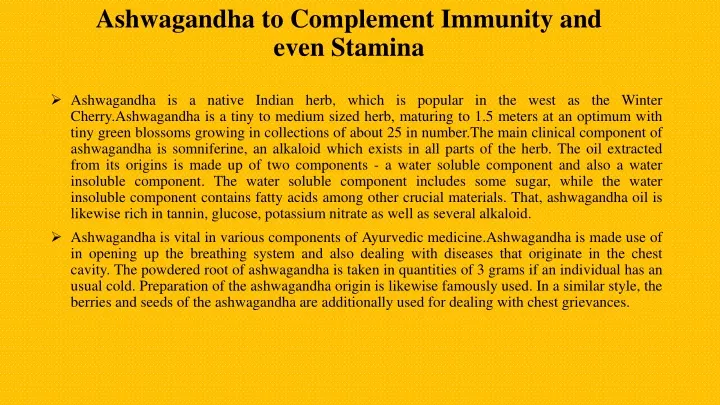 ashwagandha to complement immunity and even stamina