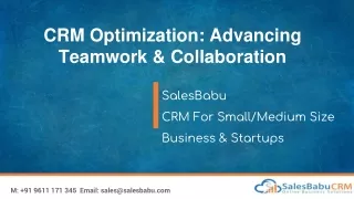 PPT - CRM Optimization_ Advancing Team Work & Collaboration