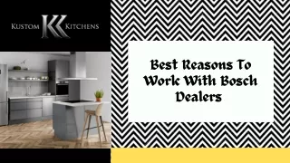 Best Reasons To Work With Bosch Dealers