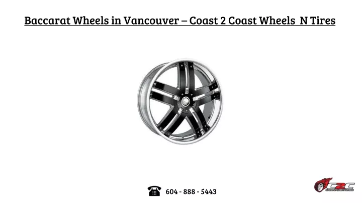 baccarat wheels in vancouver coast 2 coast wheels