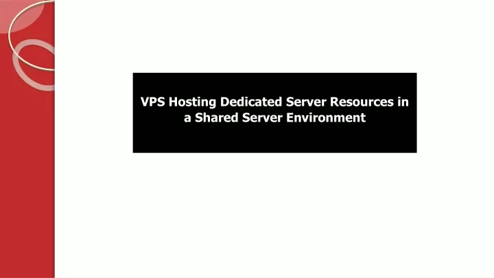 vps hosting dedicated server resources in a shared server environment