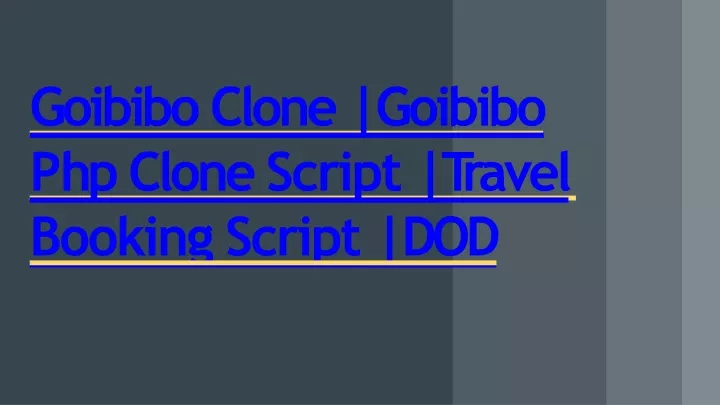 goibibo clone goibibo p hp clone script t r avel