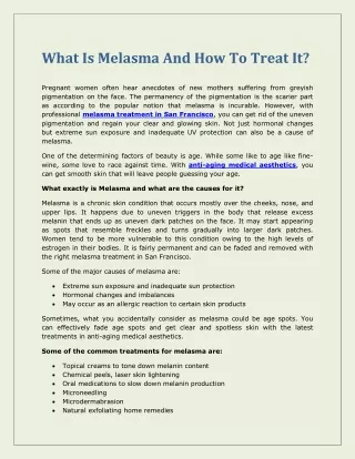 What Is Melasma And How To Treat It