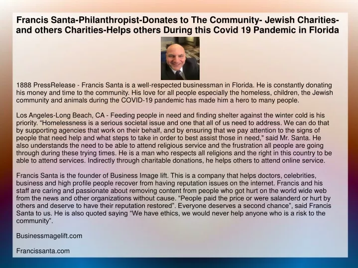 francis santa philanthropist donates