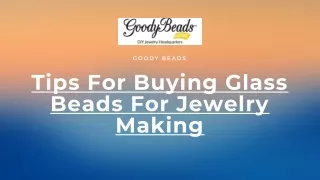 Tips For Buying Glass Beads For Jewelry Making