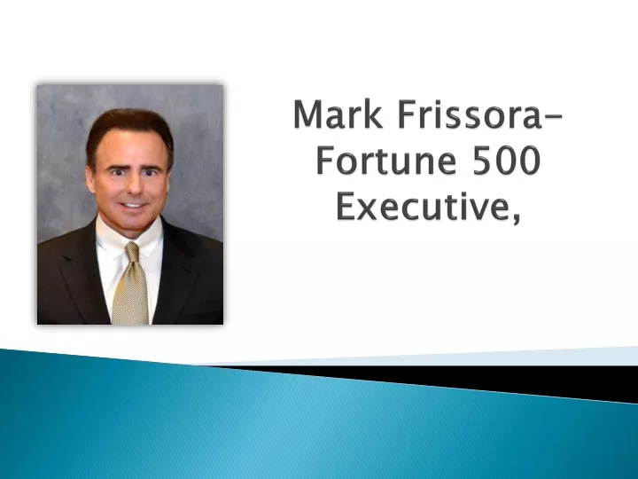 mark frissora fortune 500 executive