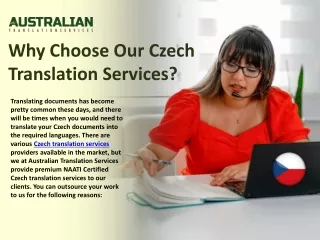Why Choose Our Czech Translation Services