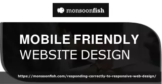Mobile Friendly Website Design Services - Monsoonfish