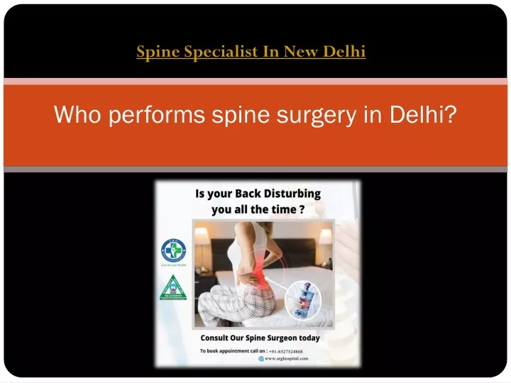 who performs spine surgery in delhi