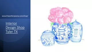 Interior Design Shop Tyler TX