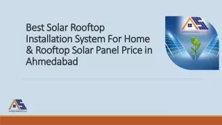 Best Solar Rooftop Installation System For Home & Rooftop Solar Panel Price in Ahmedabad