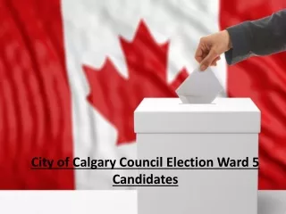 City of Calgary Council Election Ward 5 Candidates