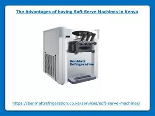 The Advantages of having Soft Serve Machines