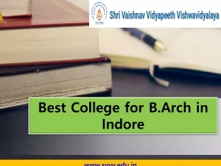 Best college for B.Arch in Madhya Pradesh
