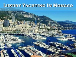 Luxury yachting in Monaco