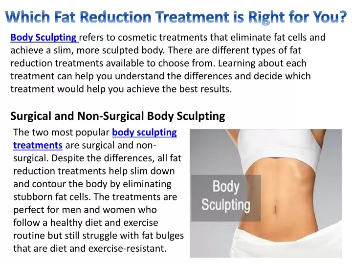 which fat reduction treatment is right for you