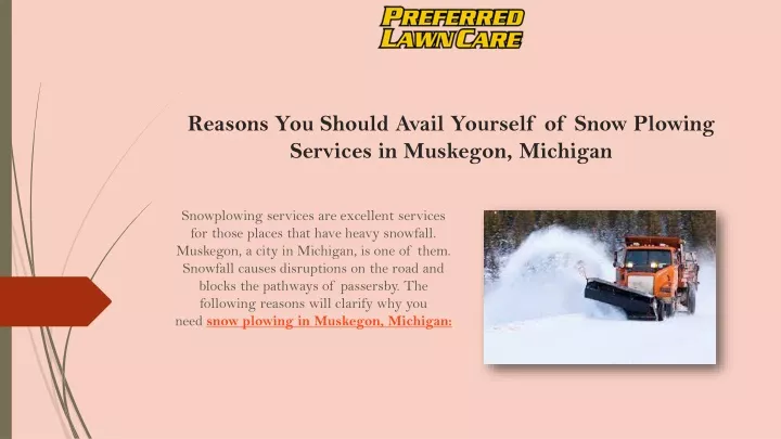 reasons you should avail yourself of snow plowing services in muskegon michigan