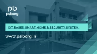BENEFITS OF IOT BASED SMART HOME & SECURITY SYSTEM
