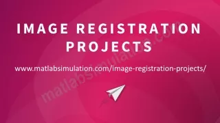Guidelines For Image Registration Projects
