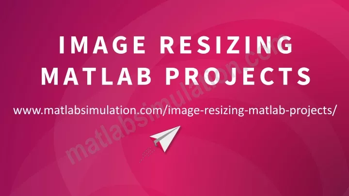 image resizing matlab projects