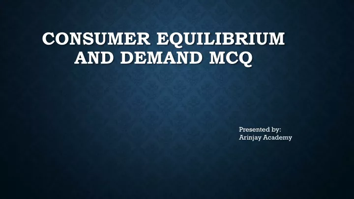 consumer equilibrium and demand mcq
