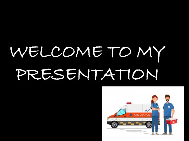 welcome to my presentation