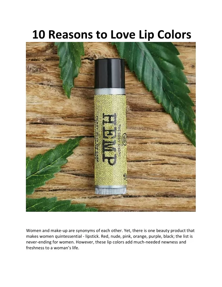 10 reasons to love lip colors