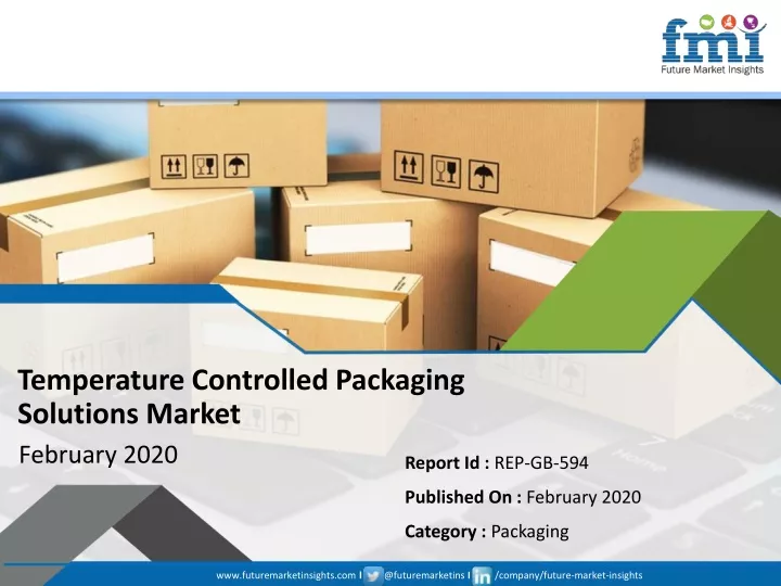 temperature controlled packaging solutions market