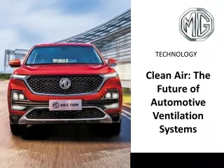 Clean Air The Future of Automotive Ventilation Systems (1)