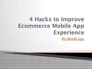 4 hacks to improve ecommerce mobile app experience