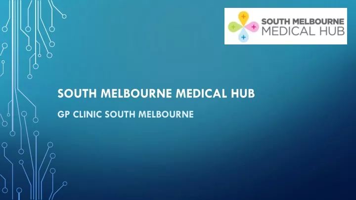south melbourne medical hub