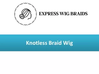 knotless braid wig
