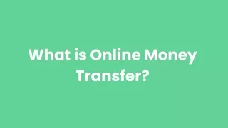 What is Online Money Transfer_