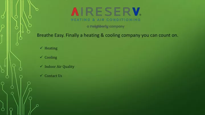 breathe easy finally a heating cooling company