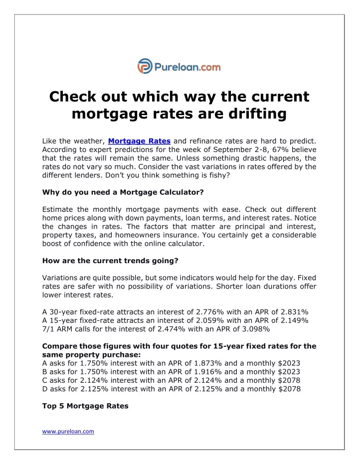 check out which way the current mortgage rates