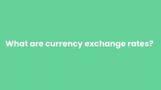 what are currency exchange rates