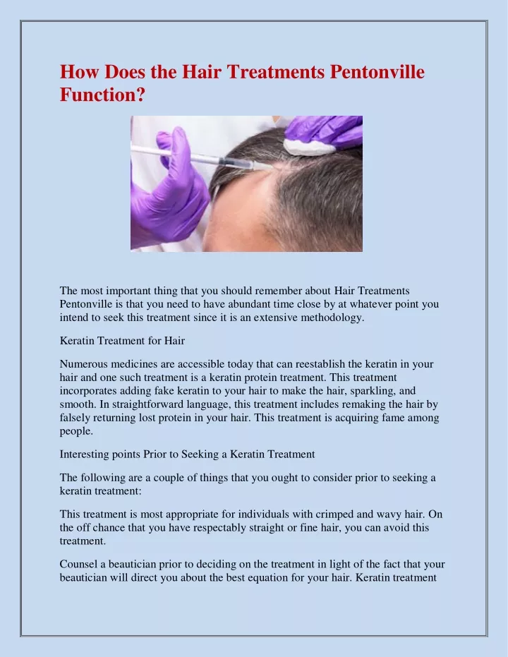 how does the hair treatments pentonville function