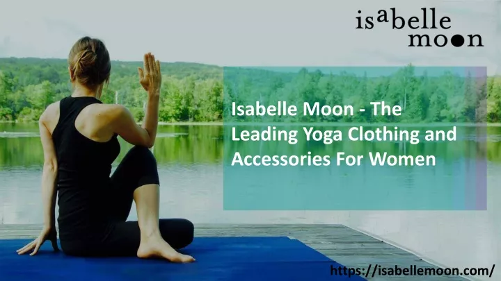 isabelle moon the leading yoga clothing